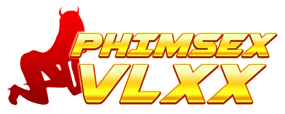 VLXX là thương hiệu phim sex lâu đời và nổi tiếng với đa dạng thể loại phim sex mới chất lượng như sex bạo dâm, sex sinh viên, mbbg, sex âu mỹ... Chuyên trang sexhdthai.com là trang tổng hợp phim sex JAV HD hay nhất thế giới.